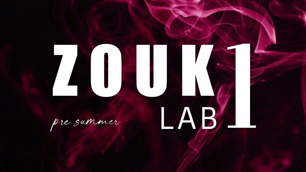 Pre-summer Zouk Lab 1 – Fordybelse og finpudsning