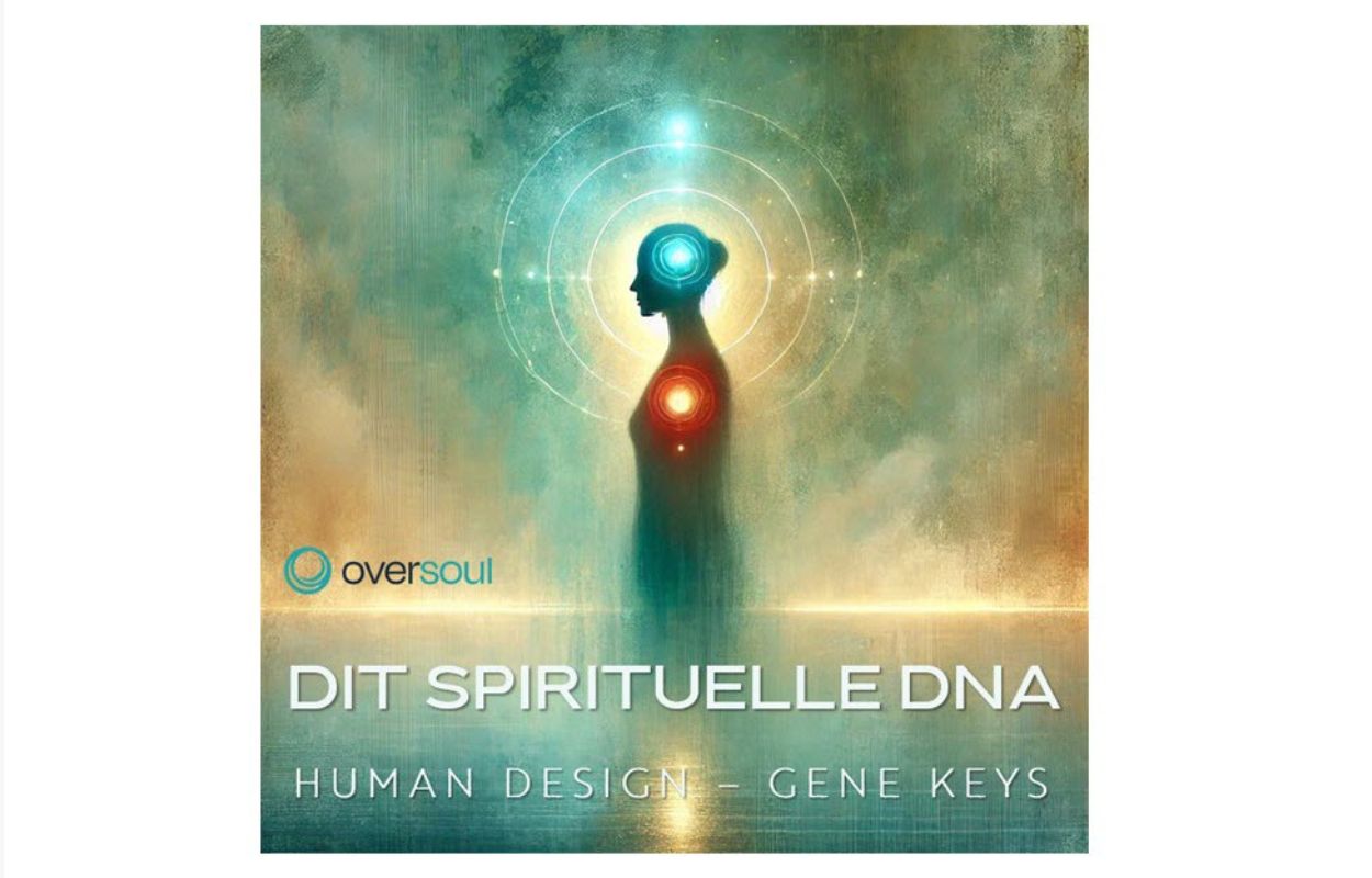 Dit Spirituelle DNA: Opdag din livsopgave og dit sande potentiale