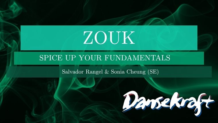 Zouk - spice up your fundamentals