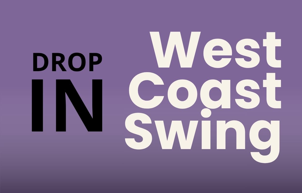 West Coast  Swing Drop-in
