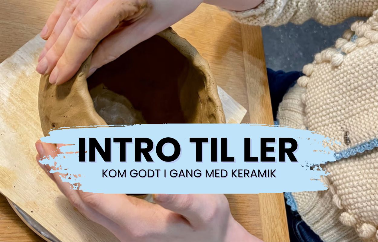 Intro til ler - Lervaerk